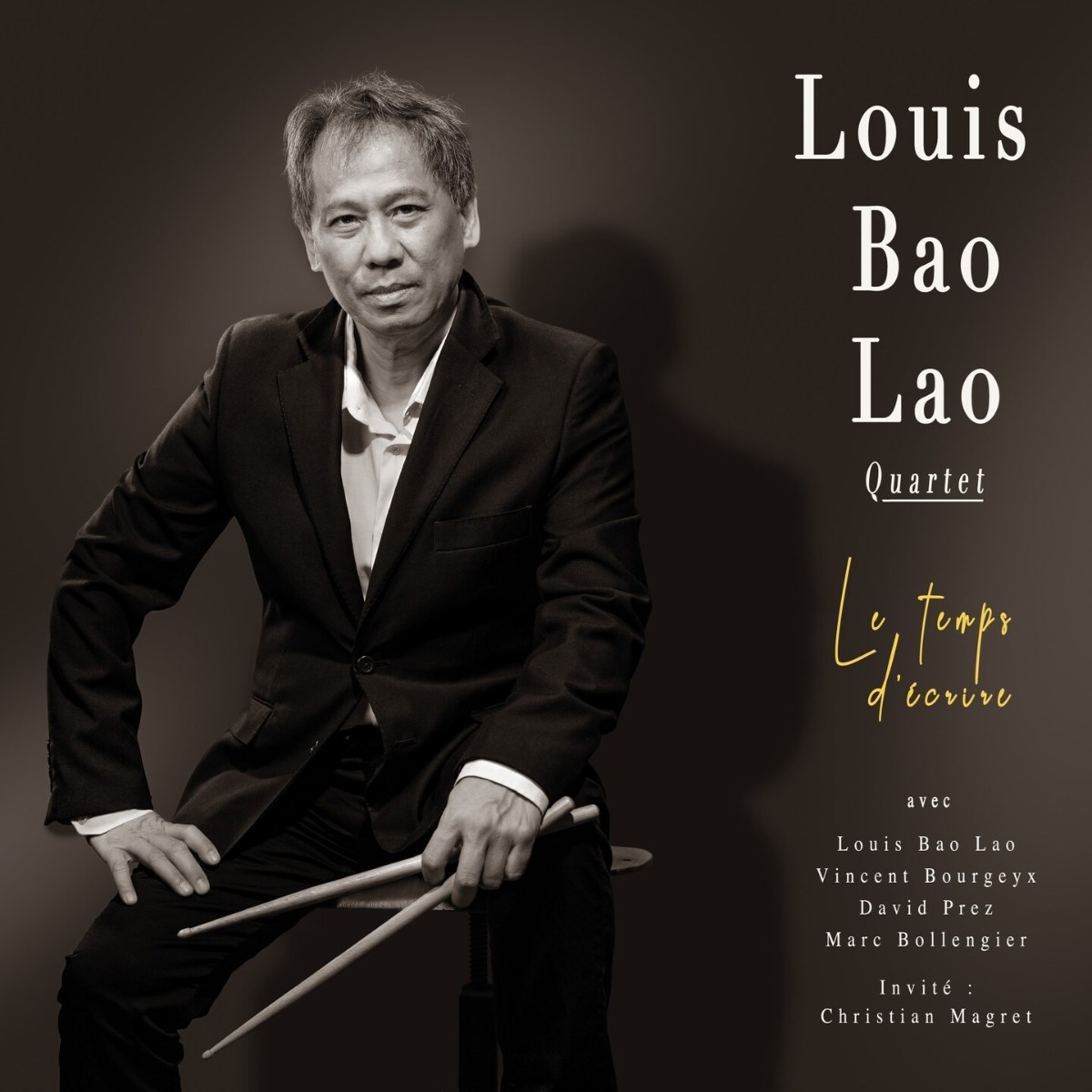 Louis Bao Lao Quartet - Le Temps D''Ecrire