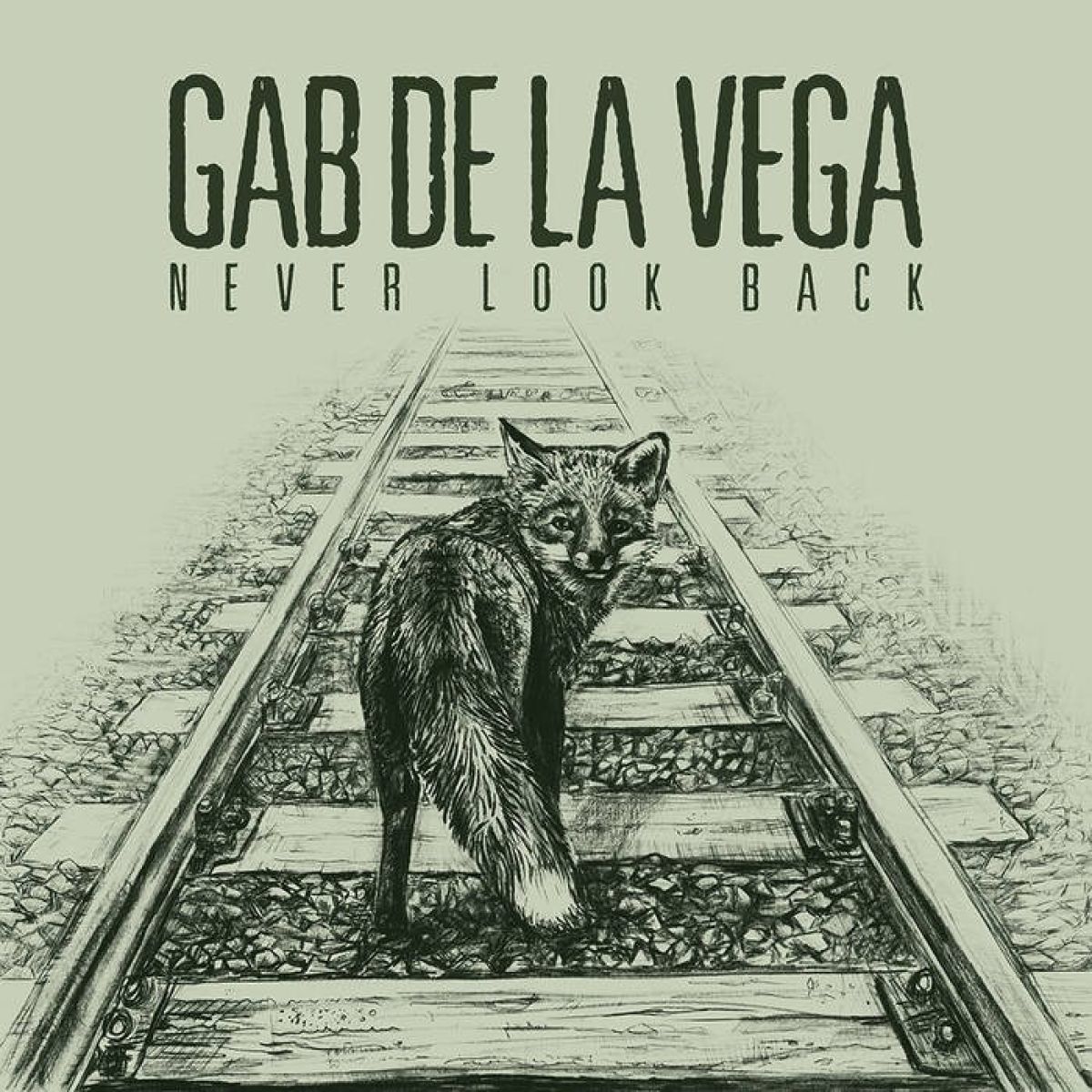 Gab De La Vega - Never Look Back