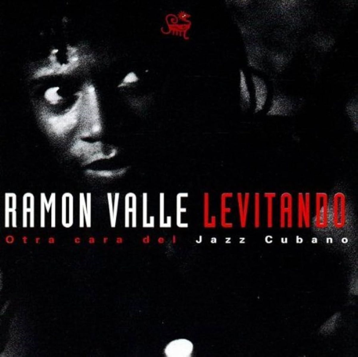 Ramón Valle - Levitando (Otra Cara Del Jazz Cubano)