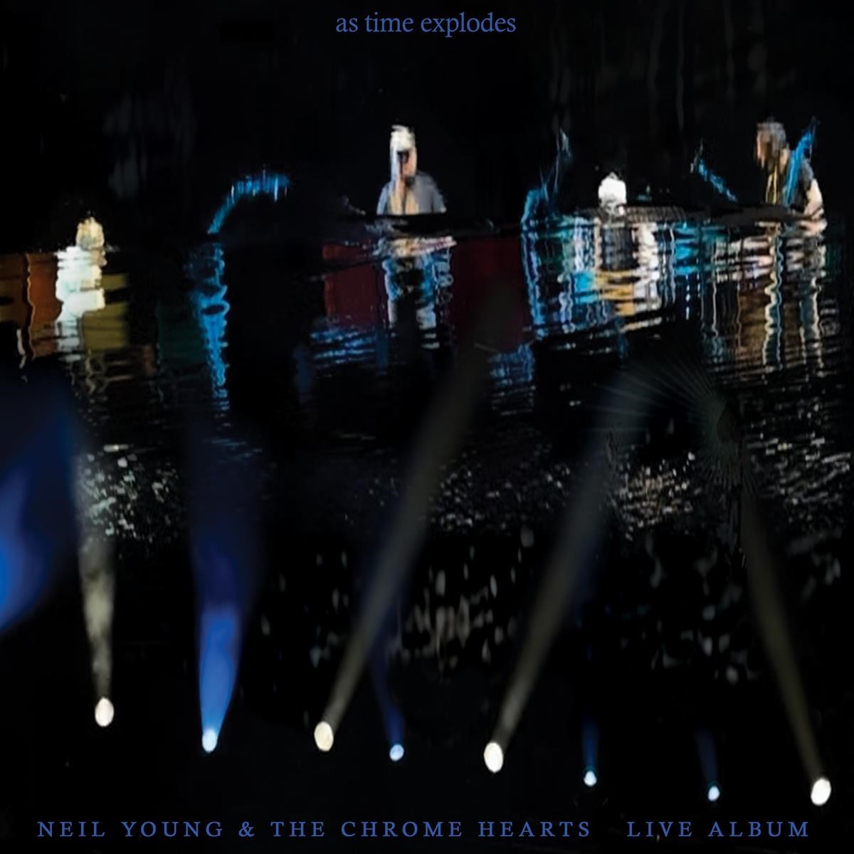 Afbeelding van Neil Young & The Chrome Hearts - As Time Explodes