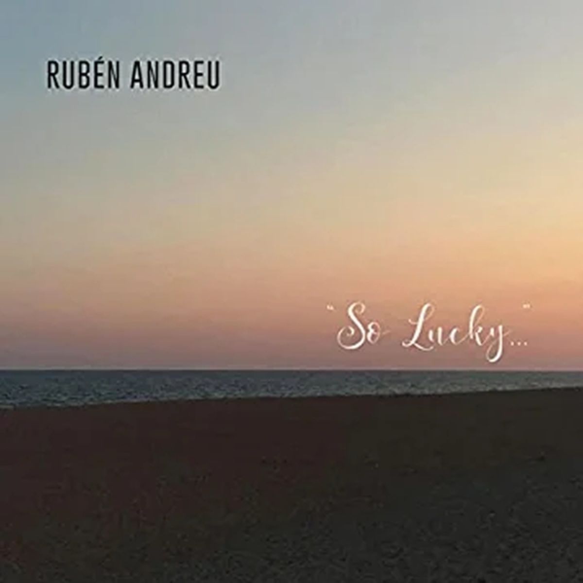 Ruben Andreu - So Lucky