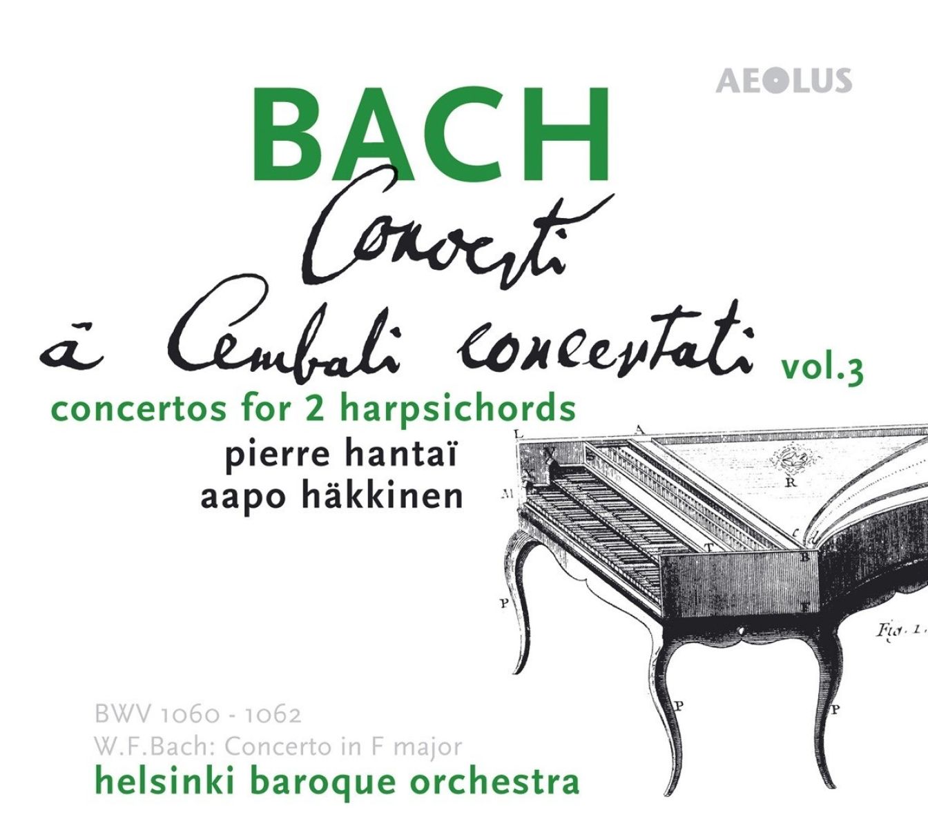 Afbeelding van Pierre Hantai, Aapo Häkkinen & Helsinki Baroque Orchestra - J.S. Bach: Concerti A Cembali Concertati Vol.3
