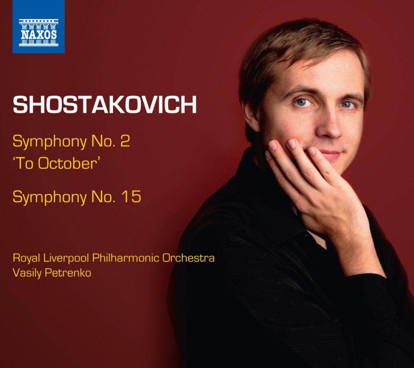 Afbeelding van Royal Liverpool Philharmonic Orchestra, Vasily Petrenko - Shostakovich: Symphony No. 2 'To October' / Symphony No. 15