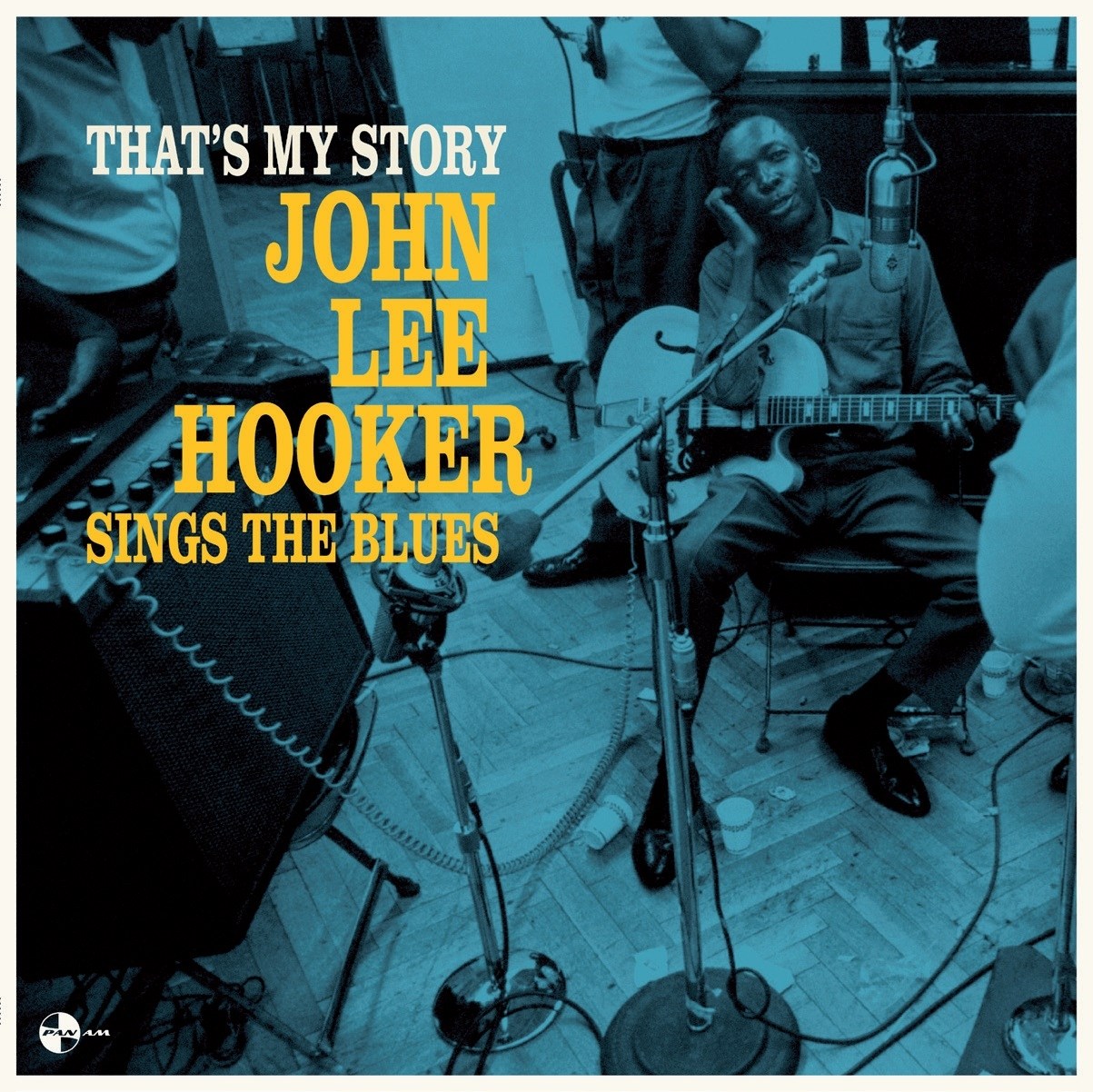 John Lee Hooker - That's My Story John Lee Hooker Sings The Blues