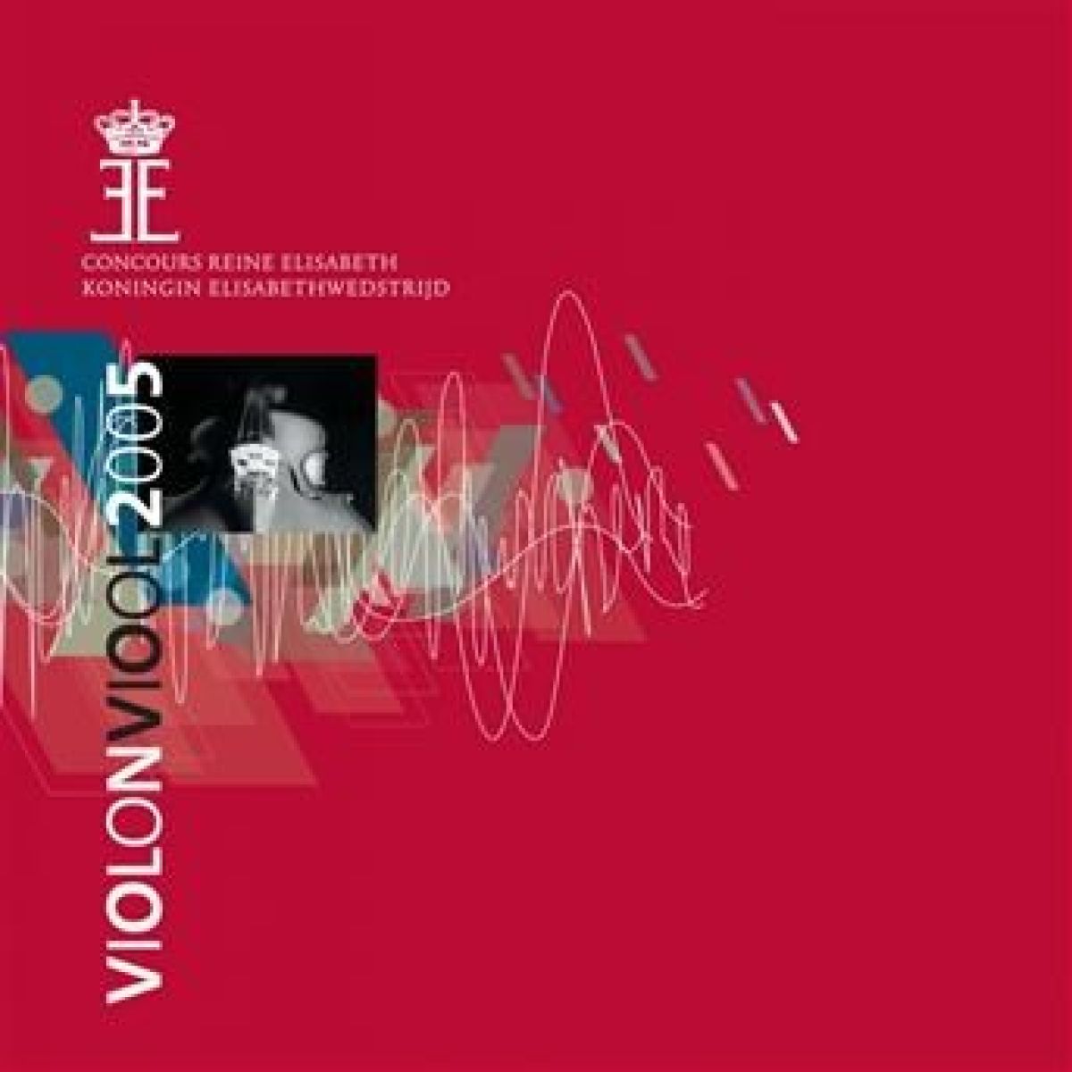 Various Artists - Queen Elisabeth Competition Of Belgium - Violin 2005