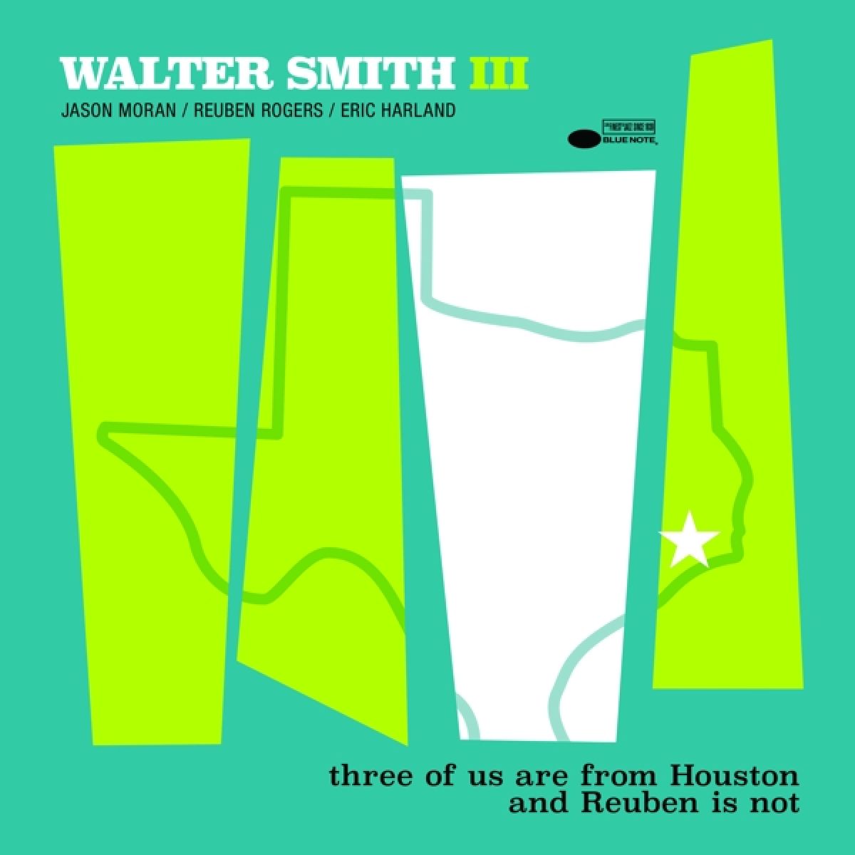 Afbeelding van Walter Smith III - Three Of Us Are From Houston And Reuben Is Not