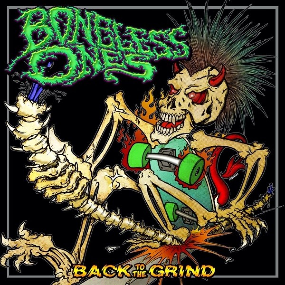 Boneless Ones - Back To The Grind