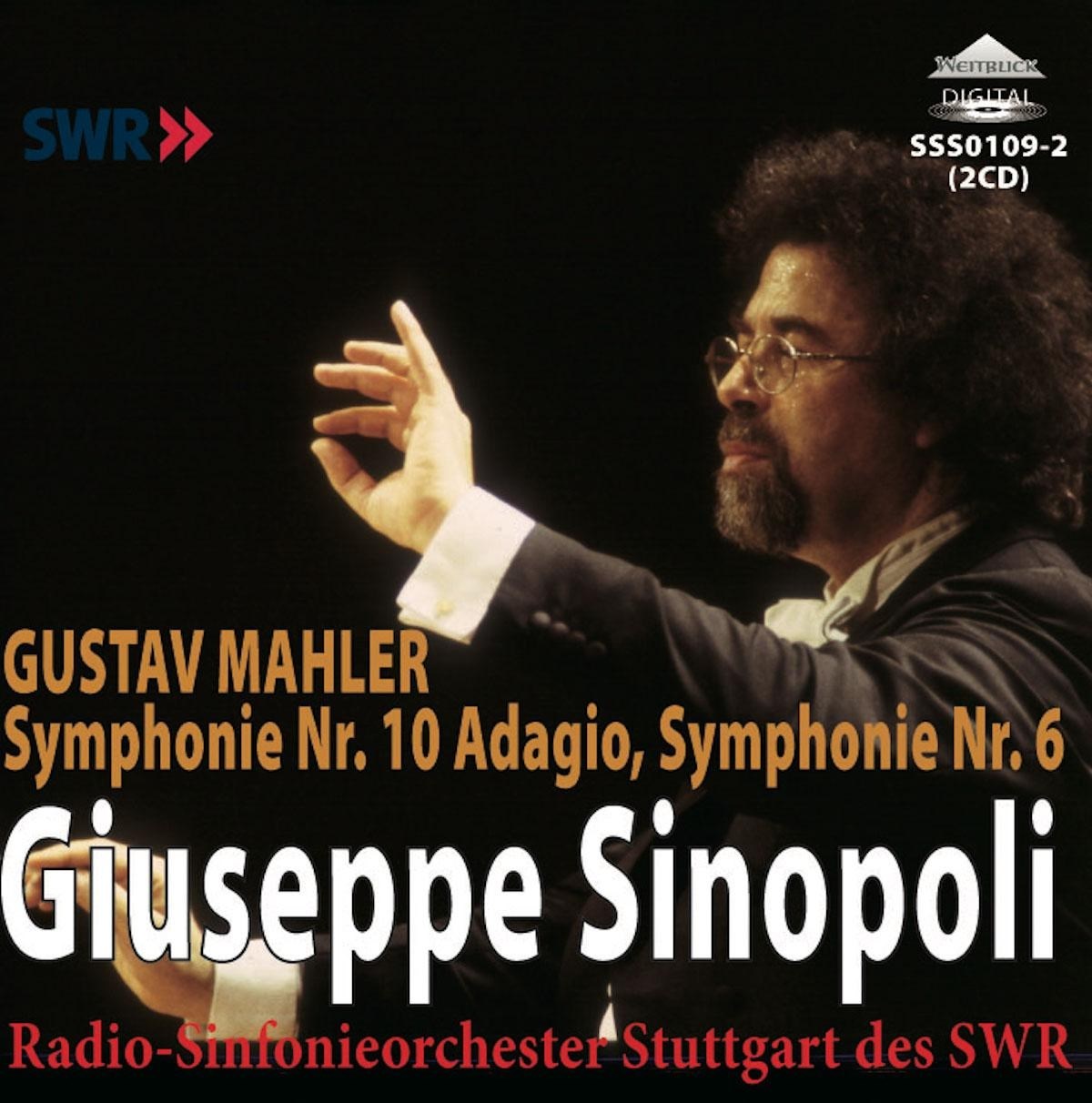 Radio-Sinfonieorchester Stuttgart Des SWR, Giuseppe Sinopoli - Mahler: Symphony No.10 | Symphony No.6