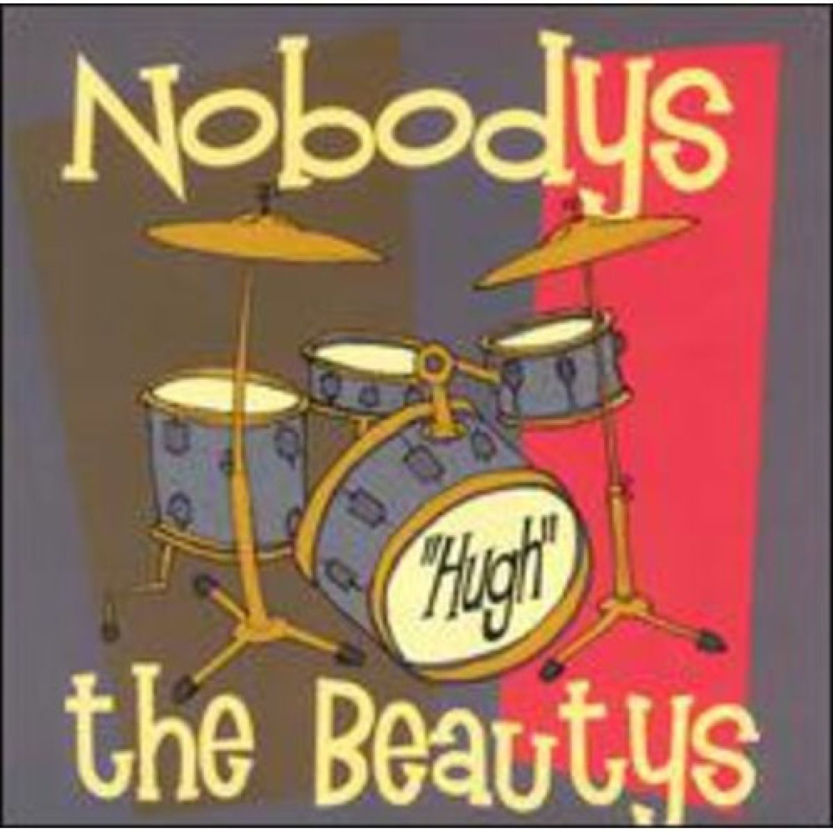 Afbeelding van Nobodys & The Beautys - Hugh