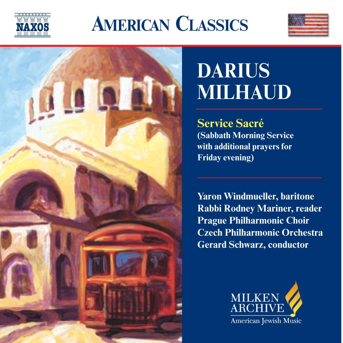 Afbeelding van Yaron Windmueller, Prague Philharmonic Choir, Czech Philharmonic Orchestra, Gerard Schwarz - Milhaud: Service Sacré