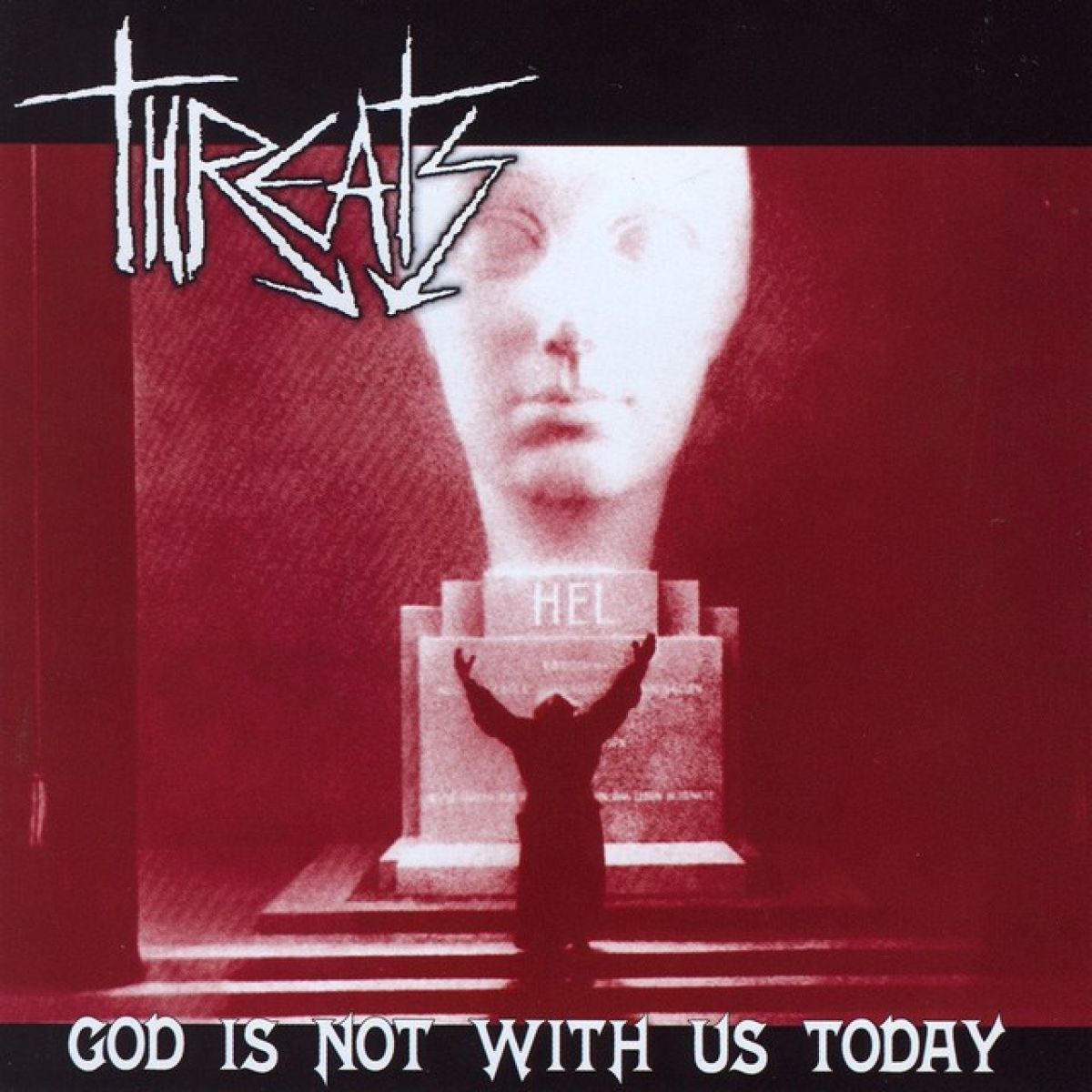 Afbeelding van Threats - God Is Not With Us Today