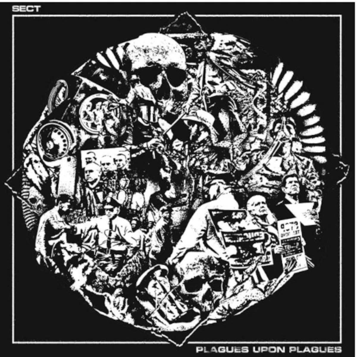 Sect - Plagues Upon Plagues