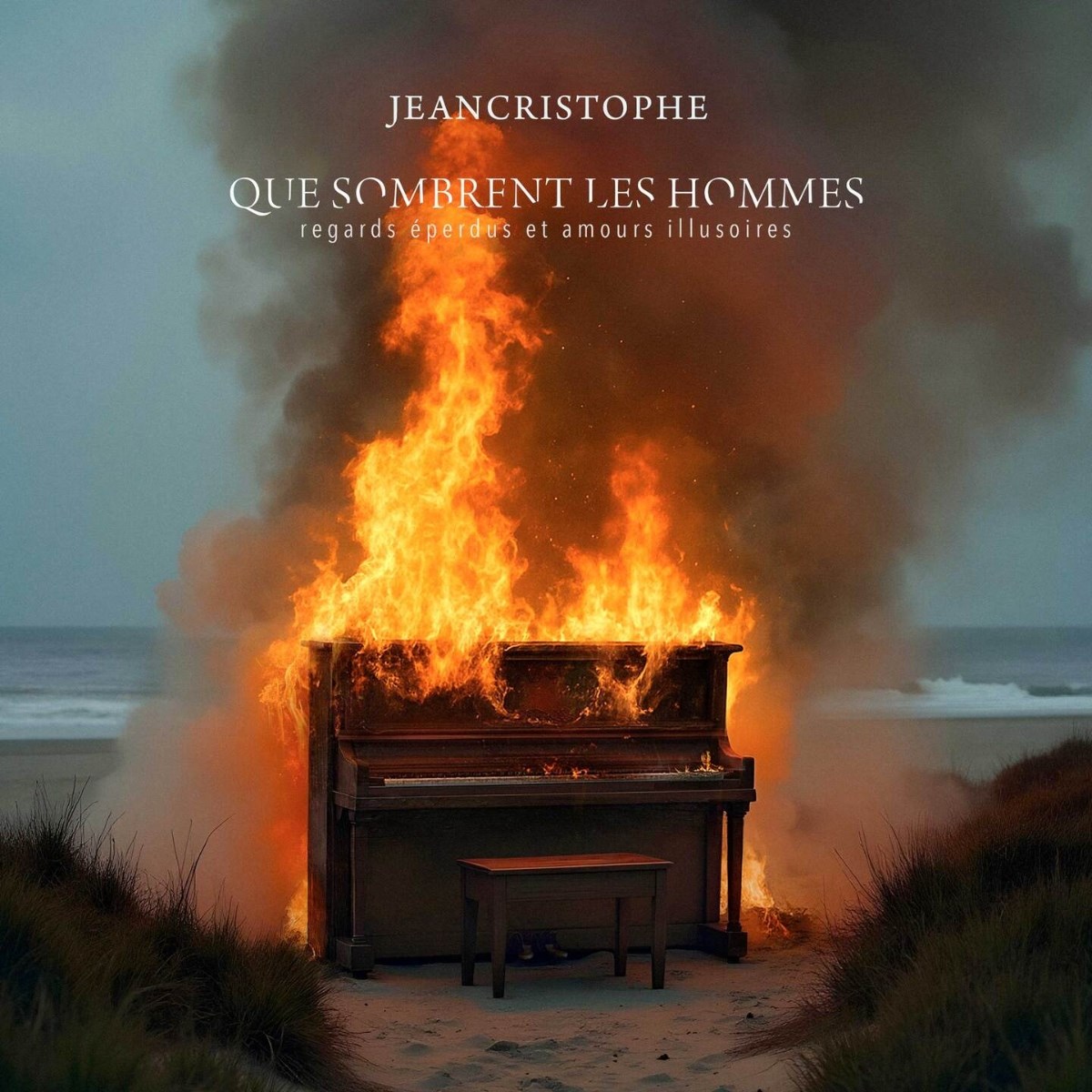 Afbeelding van Jeancristophe - Que Sombrent Les Hommes (Regards Éperdus Et Amours Illusoires)