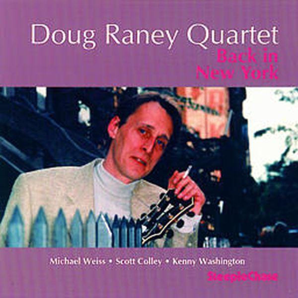 Afbeelding van Doug Raney Quartet - Back In New York