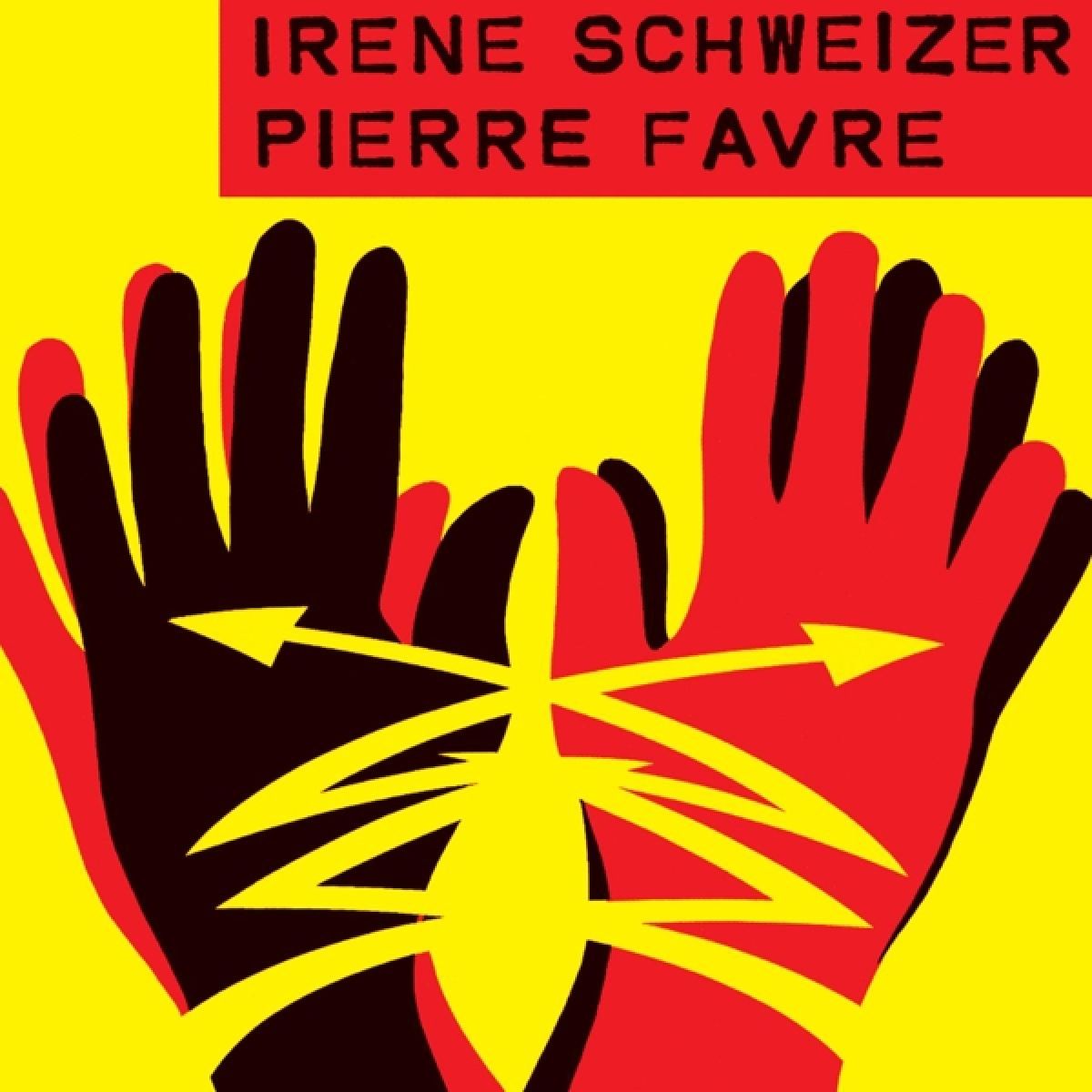 Irène Schweizer & Pierre Favre - Irène Schweizer & Pierre Favre