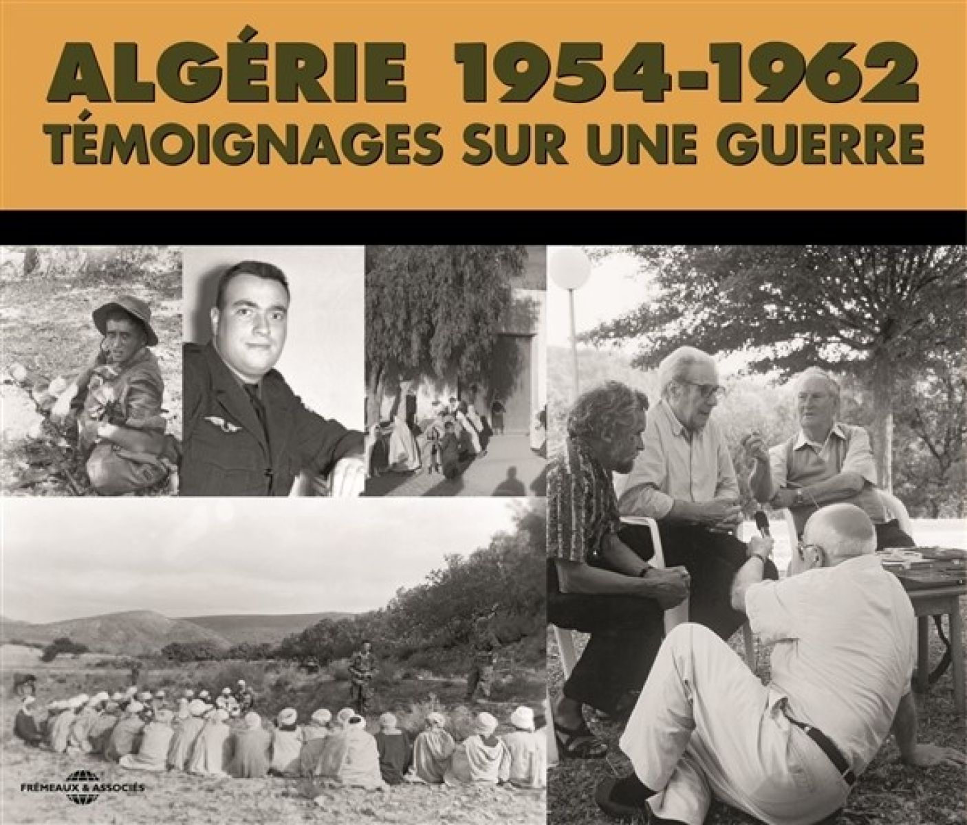 Various Artists - Algerie 1954-1962 Temoignages Guerr