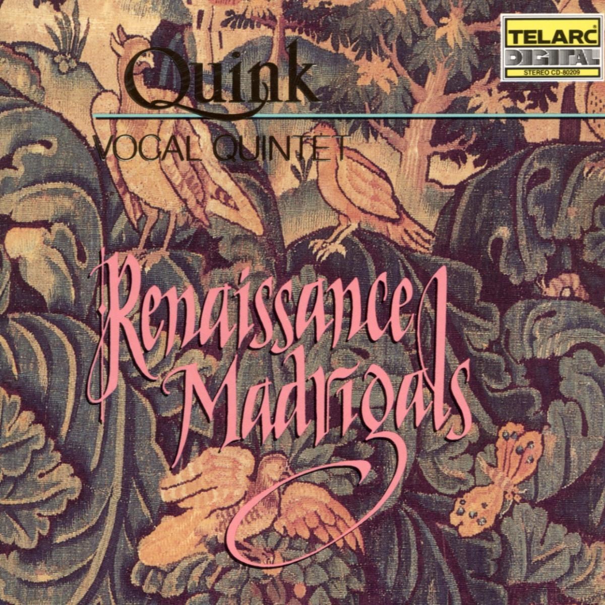 Quink Vocal Quintet - Renaissance Madrigals