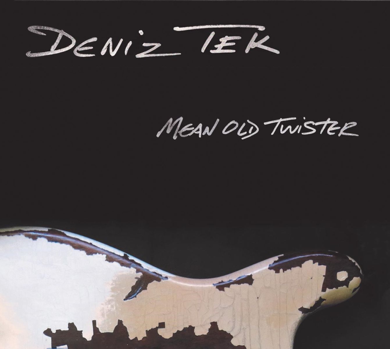 Afbeelding van Deniz Tek - Mean Old Twister