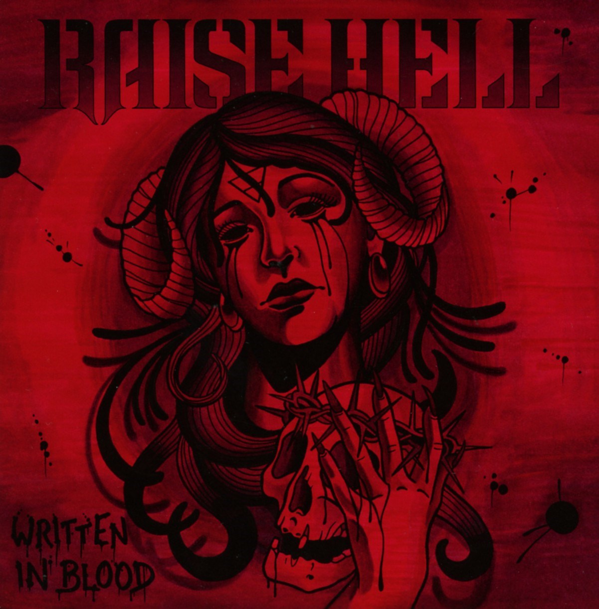 Raise Hell - Written In Blood