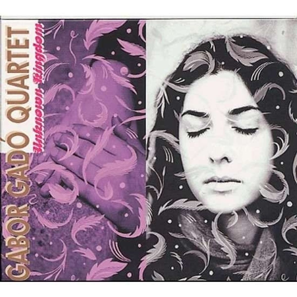 Gábor Gadó Quartet - Unknown Kingdom
