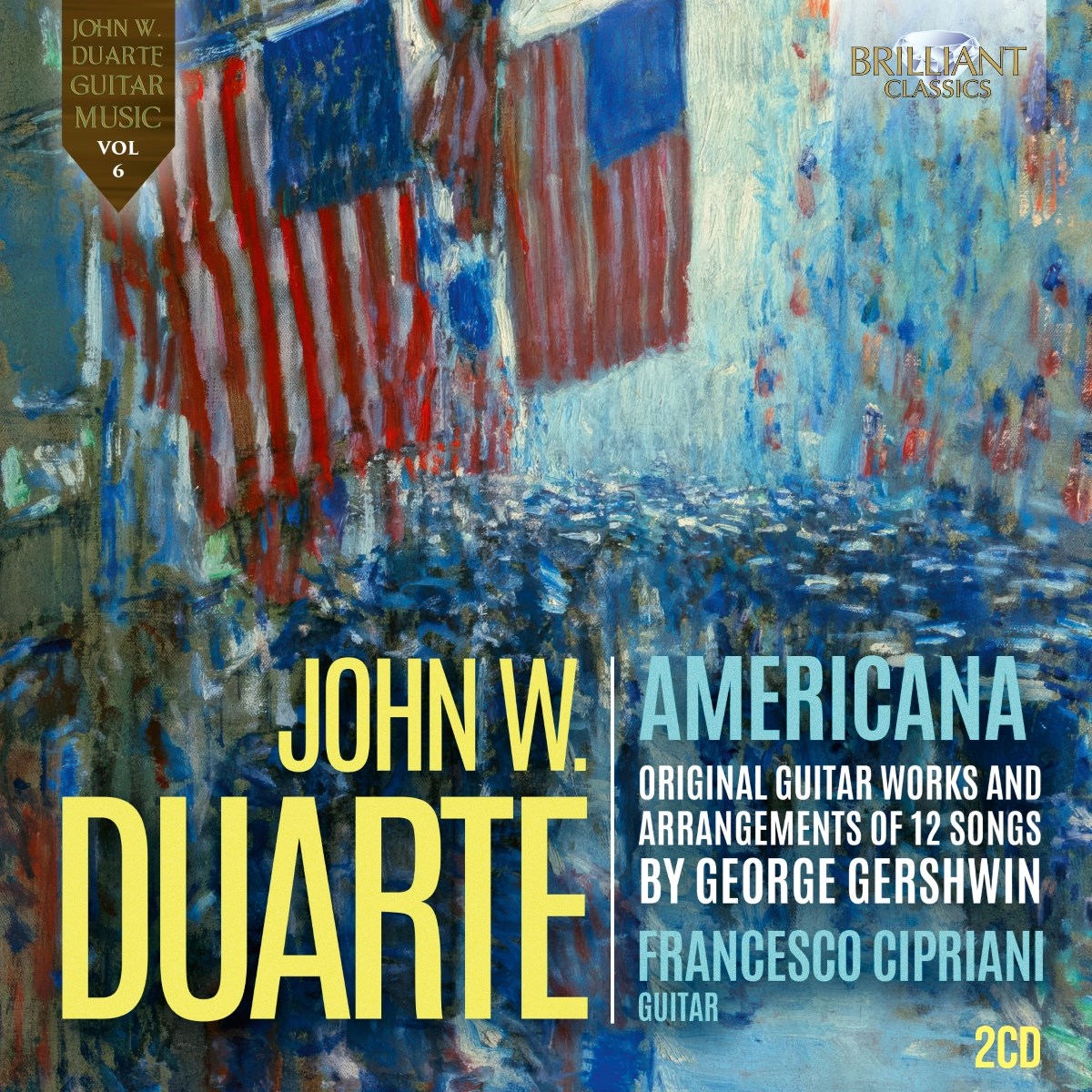 Francesco Cipriani - Duarte: Americana: Original Guitar Works And Arrangements Of 12 Songs By George Gershwin