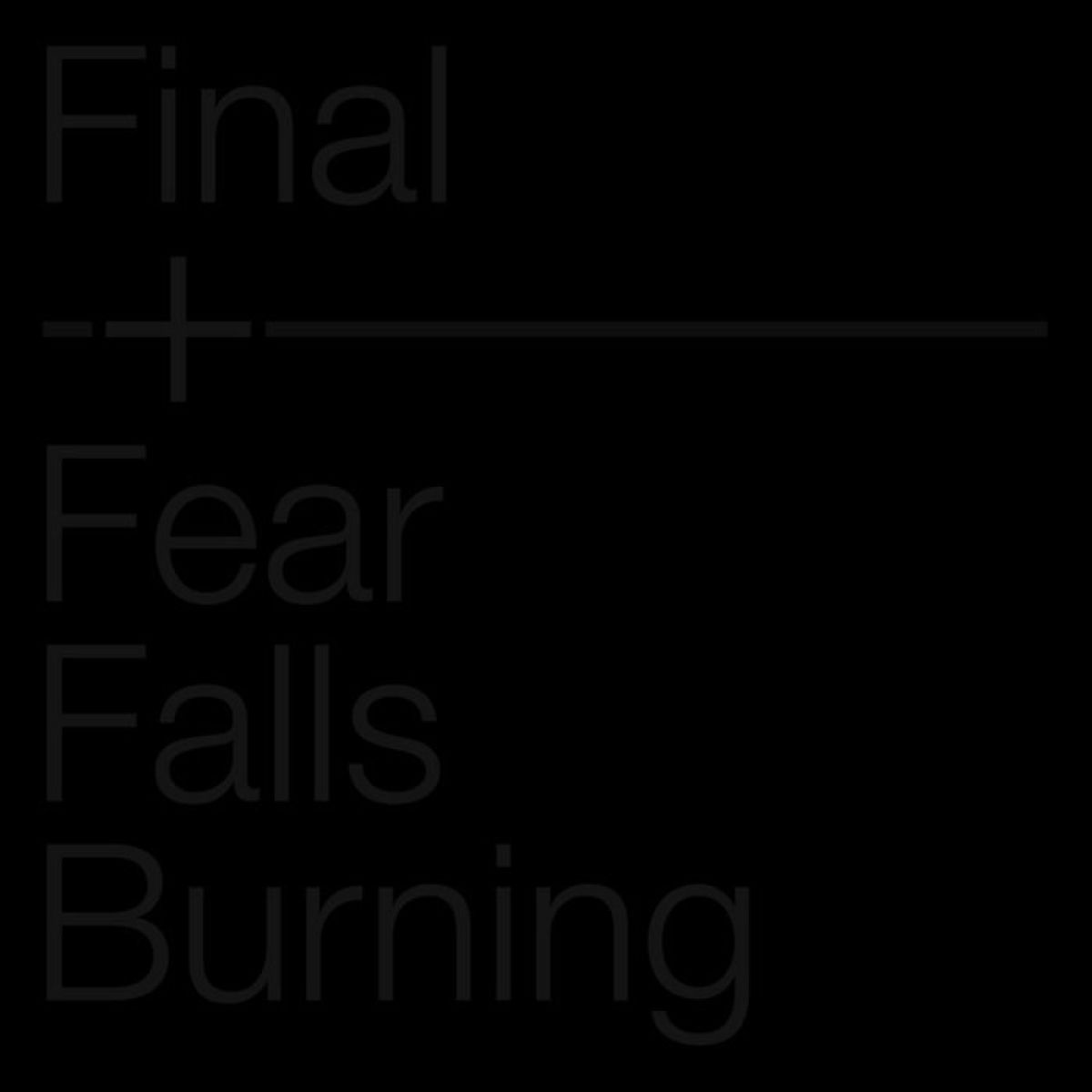 Afbeelding van Final + Fear Falls Burning - Final (Justin Broadrick) + Fear Falls Burning