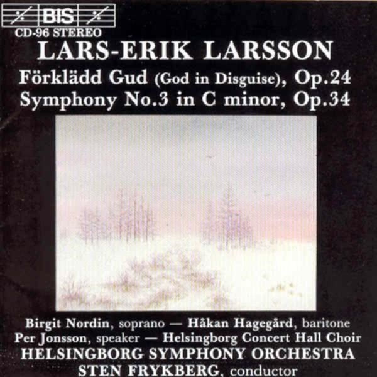 Afbeelding van Birgit Nordin, Håkan Hagegård, Helsingborg Symphony Orchestra - Larsson: Förklädd Gud (God In Disguise) | Symphony No.3