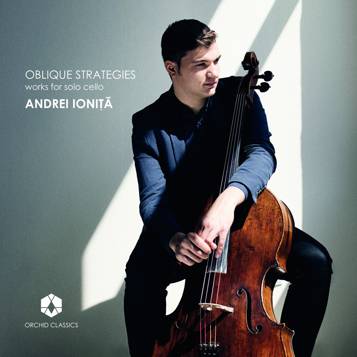Andrei Ionita - Oblique Strategies: Works For Solo Cello