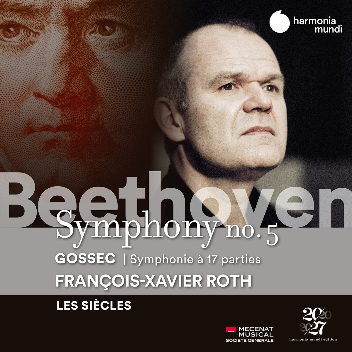 Les Siècles, François-Xavier Roth - Beethoven Symphony No. 5 | Gossec: Symphonie à 17 Parties