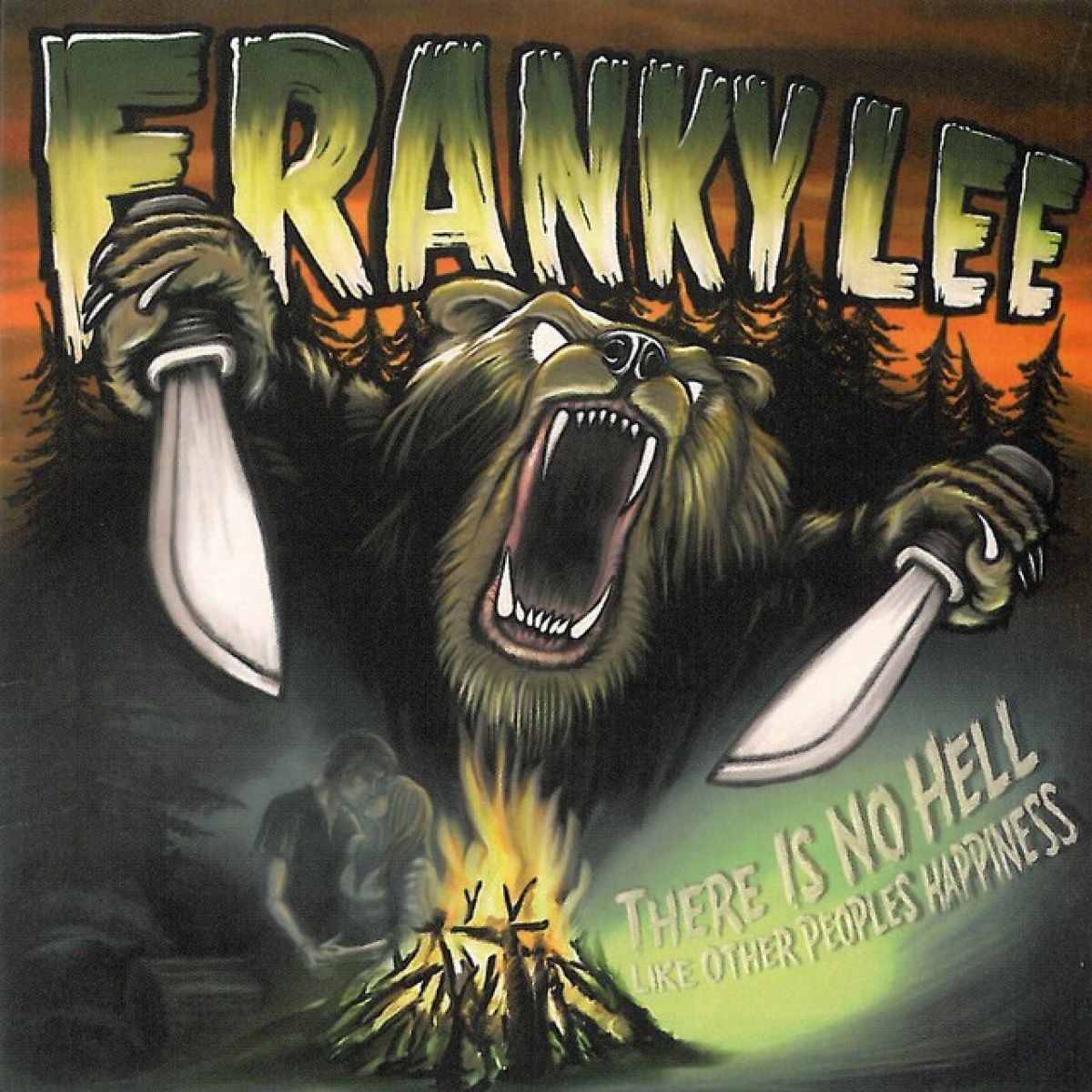 Franky Lee - There Is No Hell Like Other Peoples Happiness