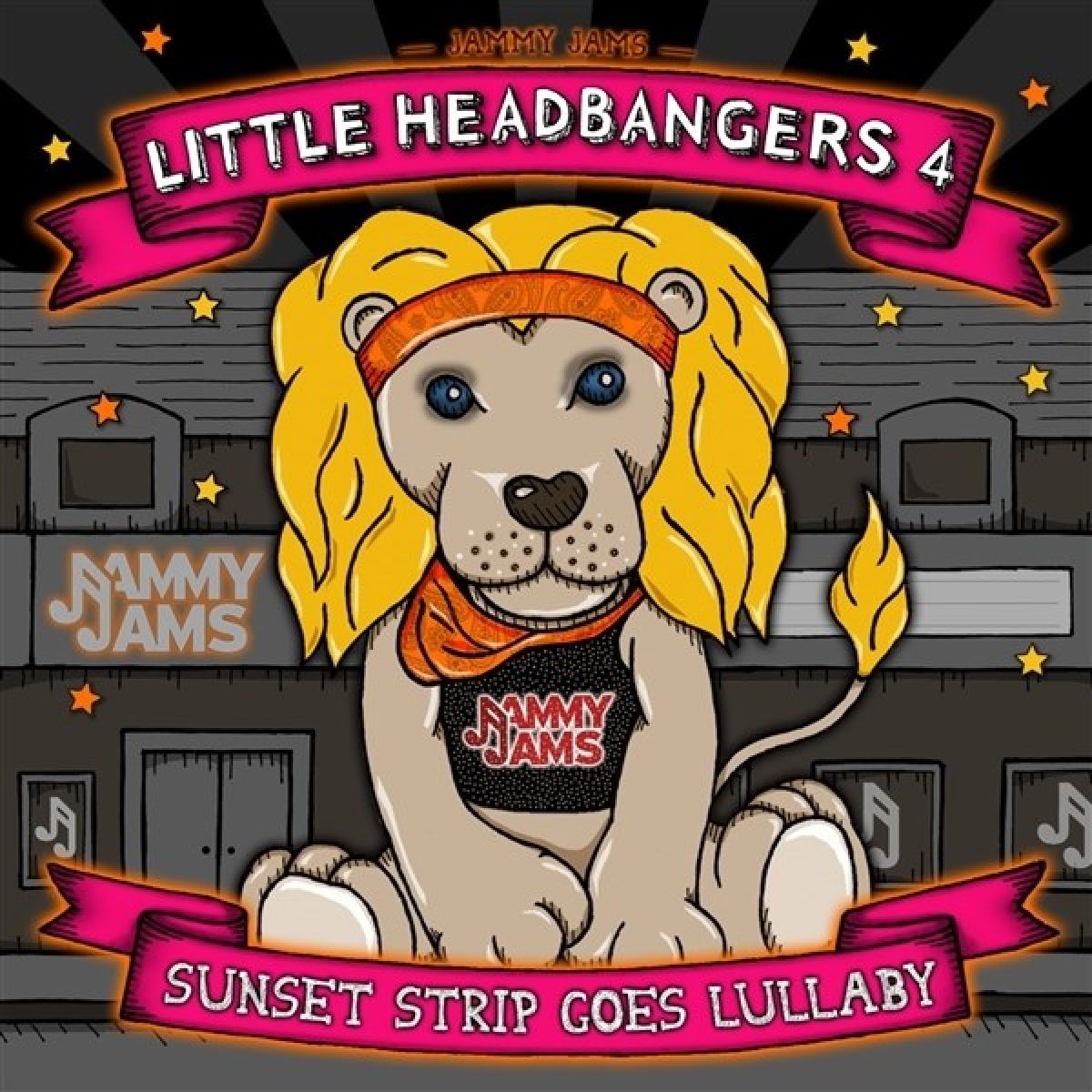 Jammy Jams - Little Headbangers 4; Sunset Strip Goes Lullaby