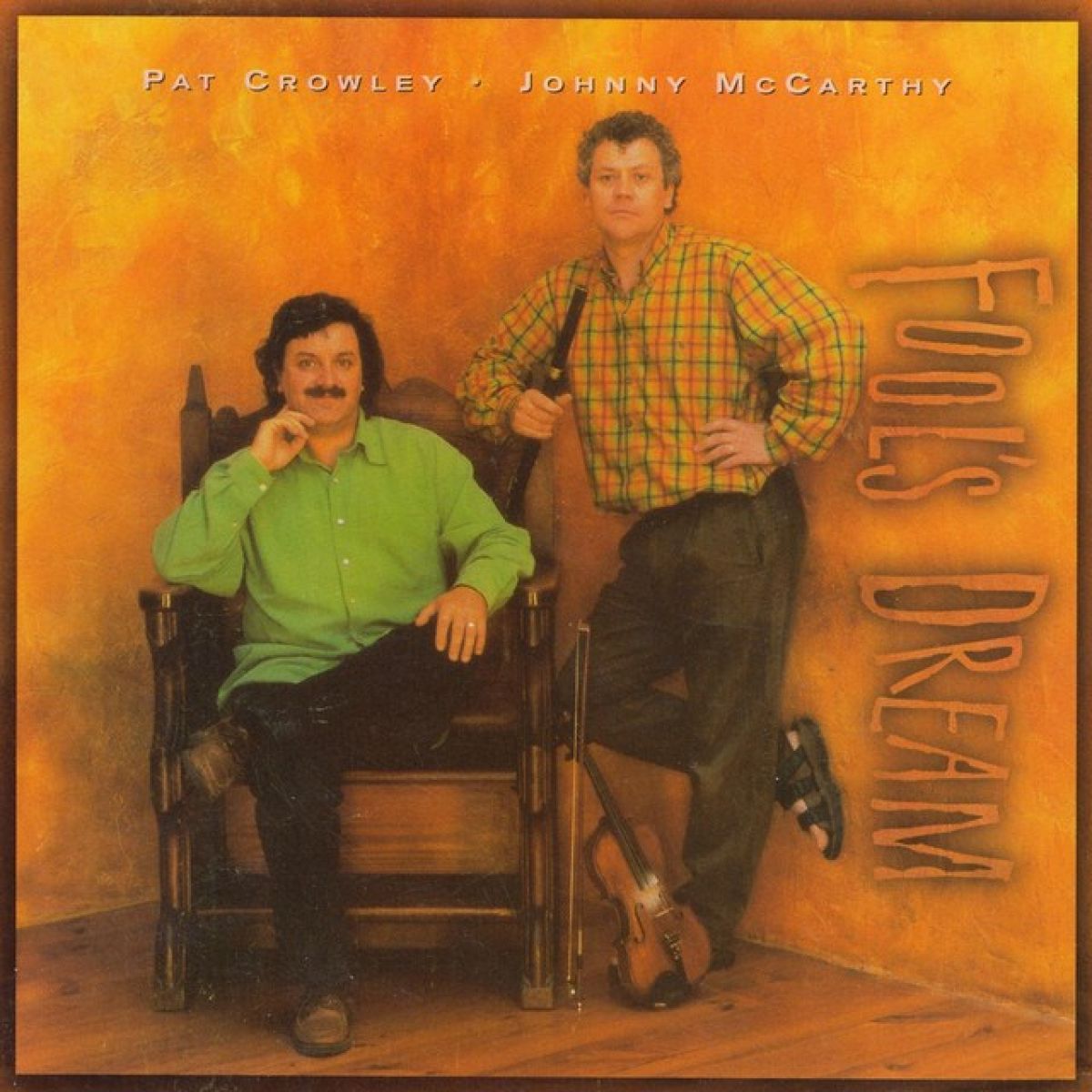 Pat Crowley & Johnny McCarthy - Fool's Dream