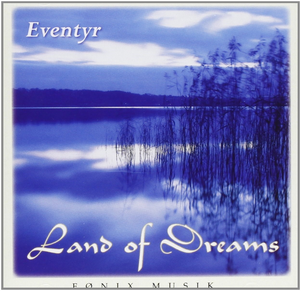 Eventyr - Land Of Dreams