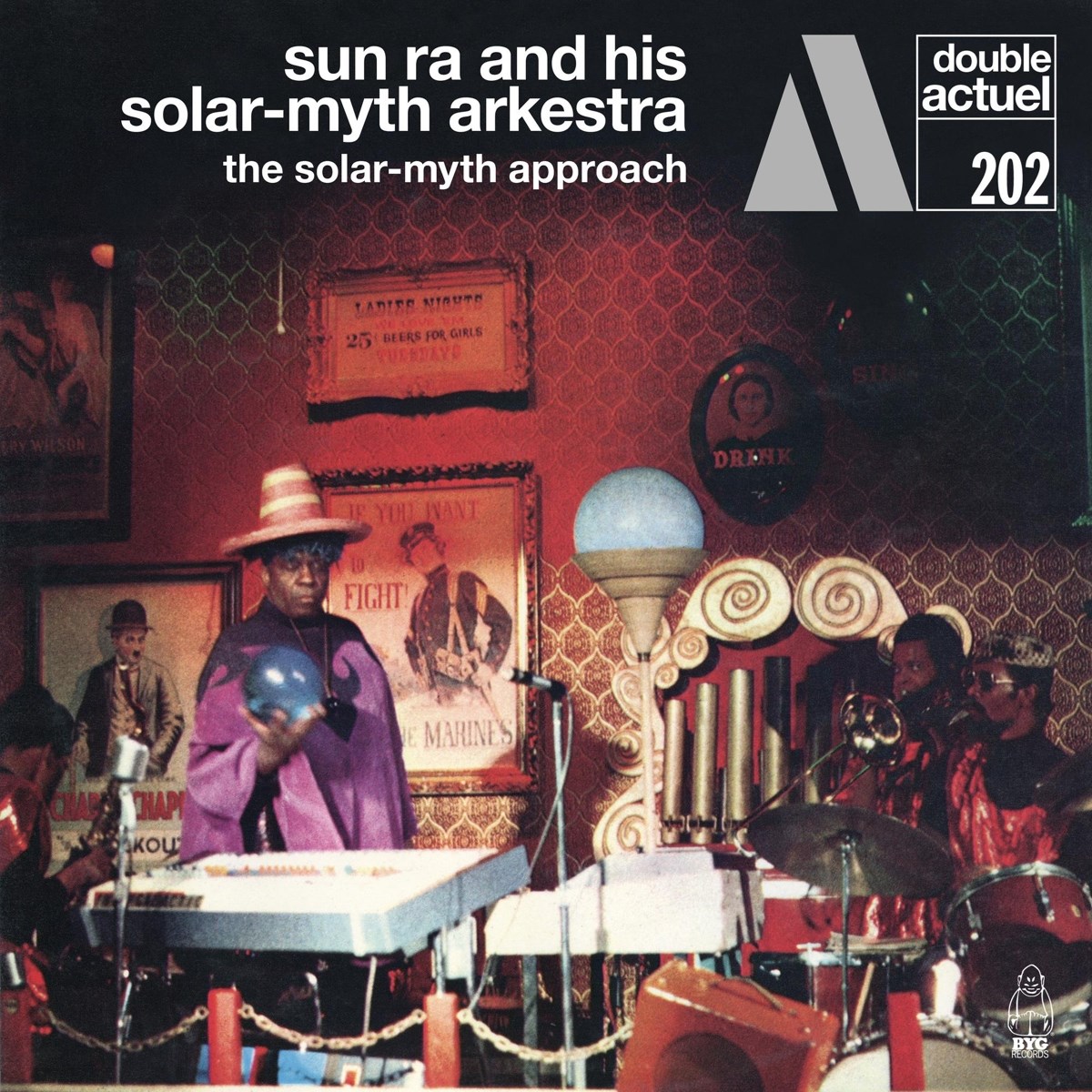 Sun Ra And His Solar-Myth Arkestra - The Solar-Myth Approach