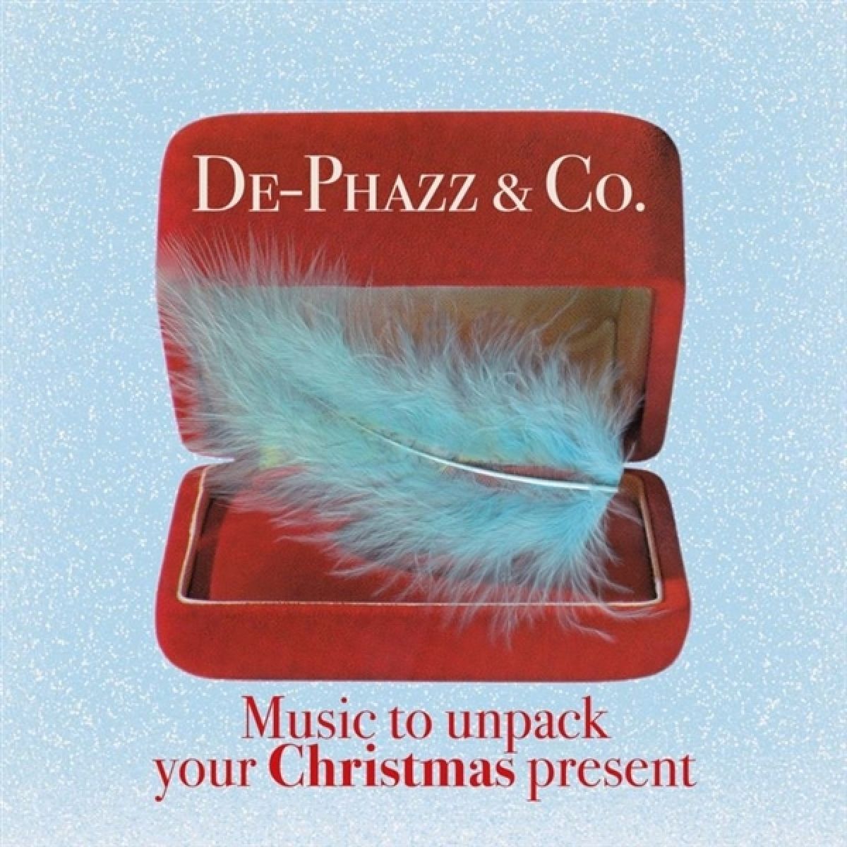 Afbeelding van De-Phazz - Music To Unpack Your Christmas Present