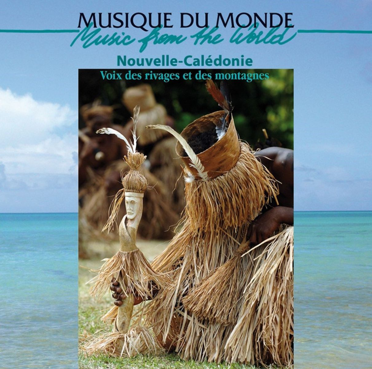 Various Artists - Nouvelle-Calédonie: Voix Des Rivages Et Des Montagnes