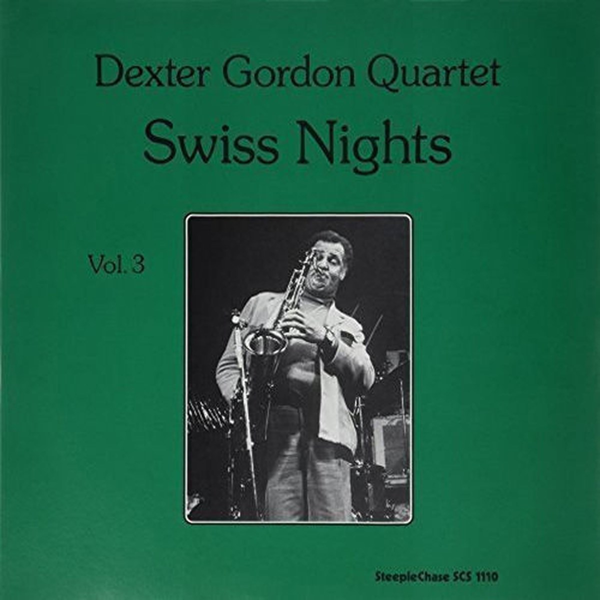 Dexter Gordon - Swiss Nights, Volume 3