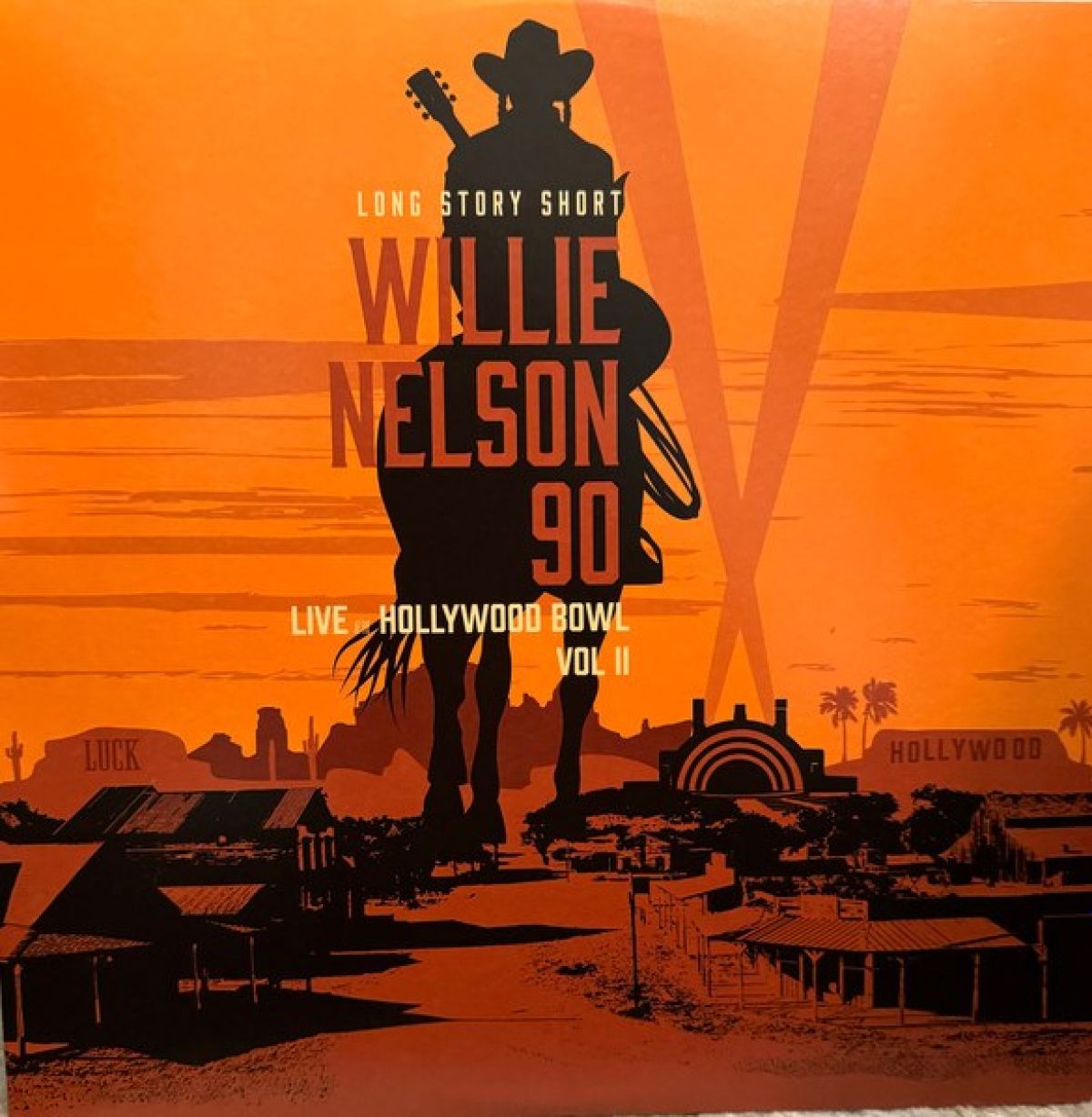 Various Artists - (Long Story Short) Willie Nelson 90 (Live At The Hollywood Bowl Vol II)