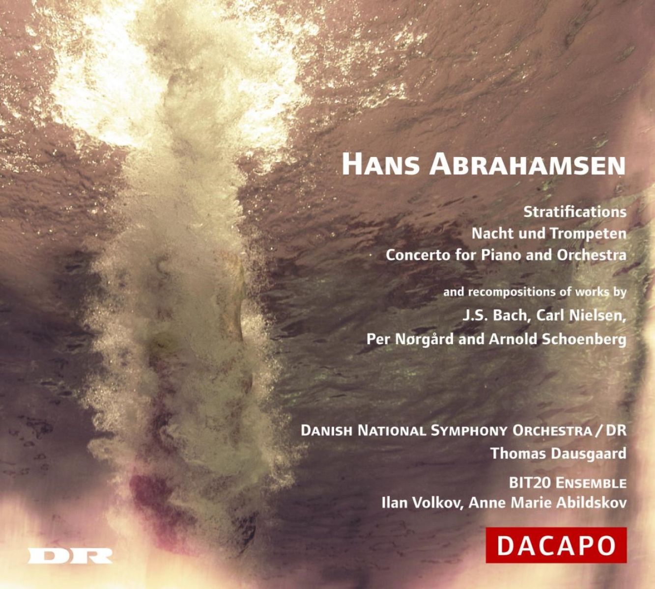 Afbeelding van BIT20 Ensemle, Danish National Symphony Orchestra, Thomas Dausgaard - Abrahamsen: Stratifications, Nacht Und Trumpeten