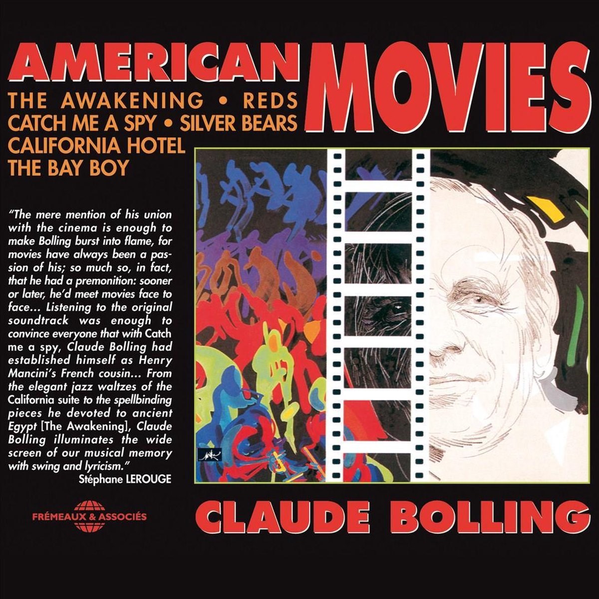 Afbeelding van Claude Bolling - American Movies (The Awakening, Reds, Catch Me A Spy, Silver Bears, California Hotel, The Bay Boy)