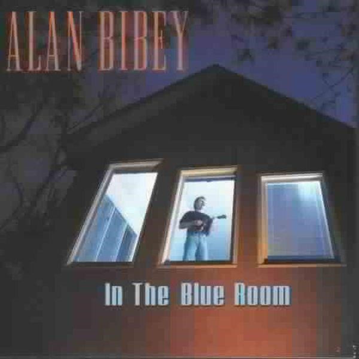 Alan Bibey - In The Blue Room
