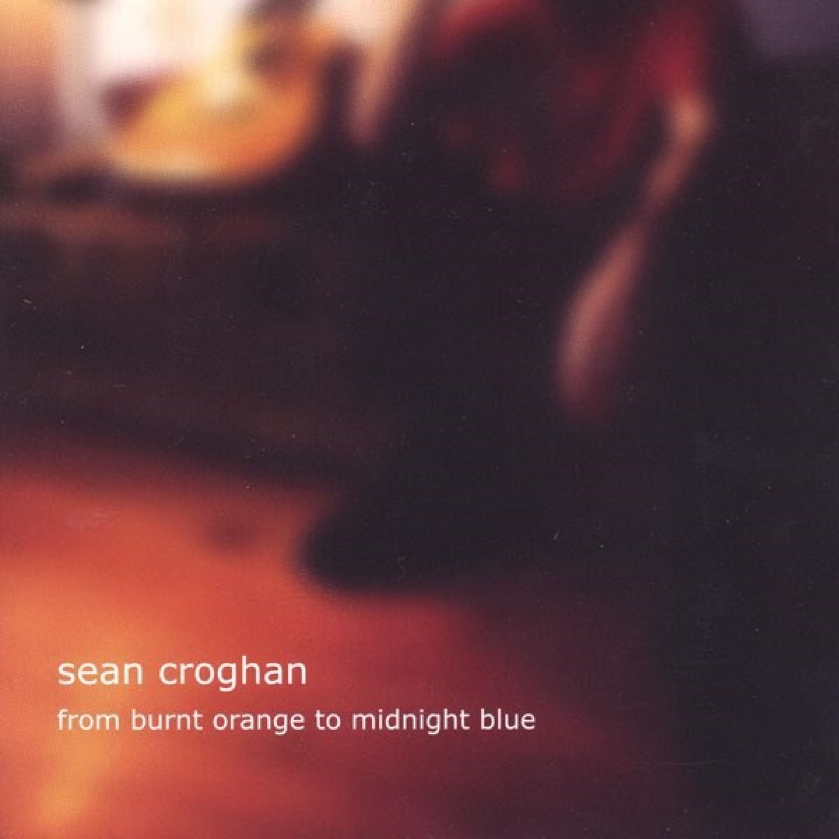 Afbeelding van Sean Croghan - From Burnt Orange To Midnight Blue