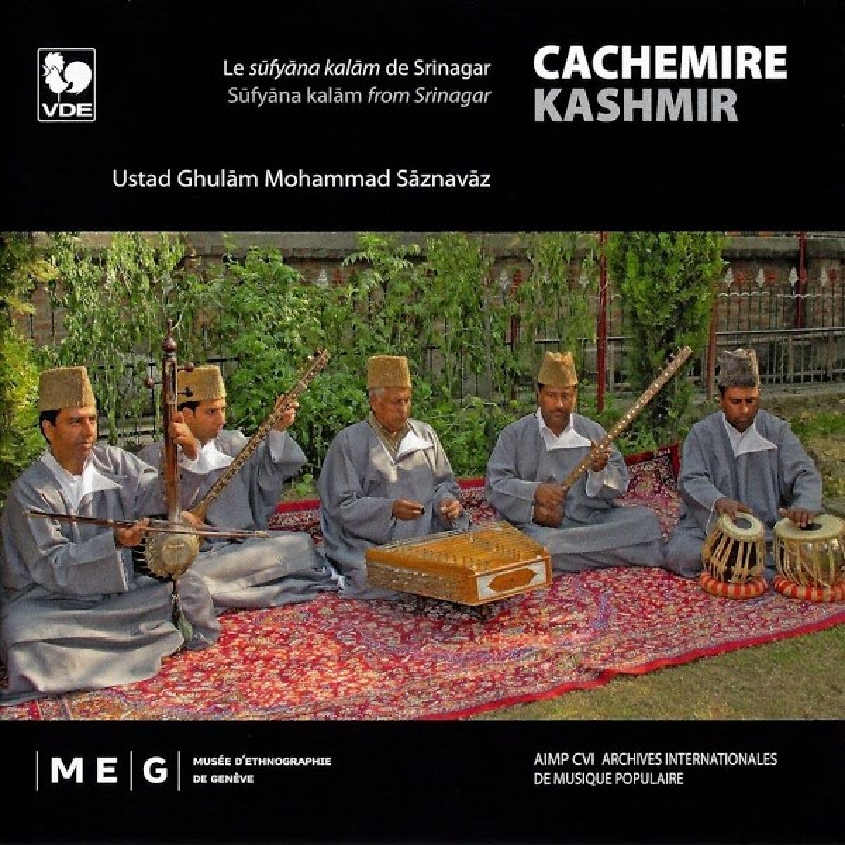 Ustad Ghulam Mohammad Saznavaz - Cachemire: Le Sufyana Kalam De Srinagar = Kashmir: Sufyana Kalam From Srinagar
