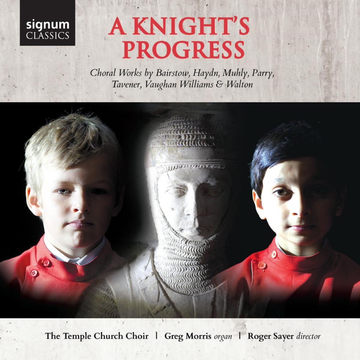 Greg Morris & The Temple Church Choir - A Knight's Progress (Choral Works By Bairstow, Haydn, Muhly, Parry, Tavener, Vaughan Williams & Walton)