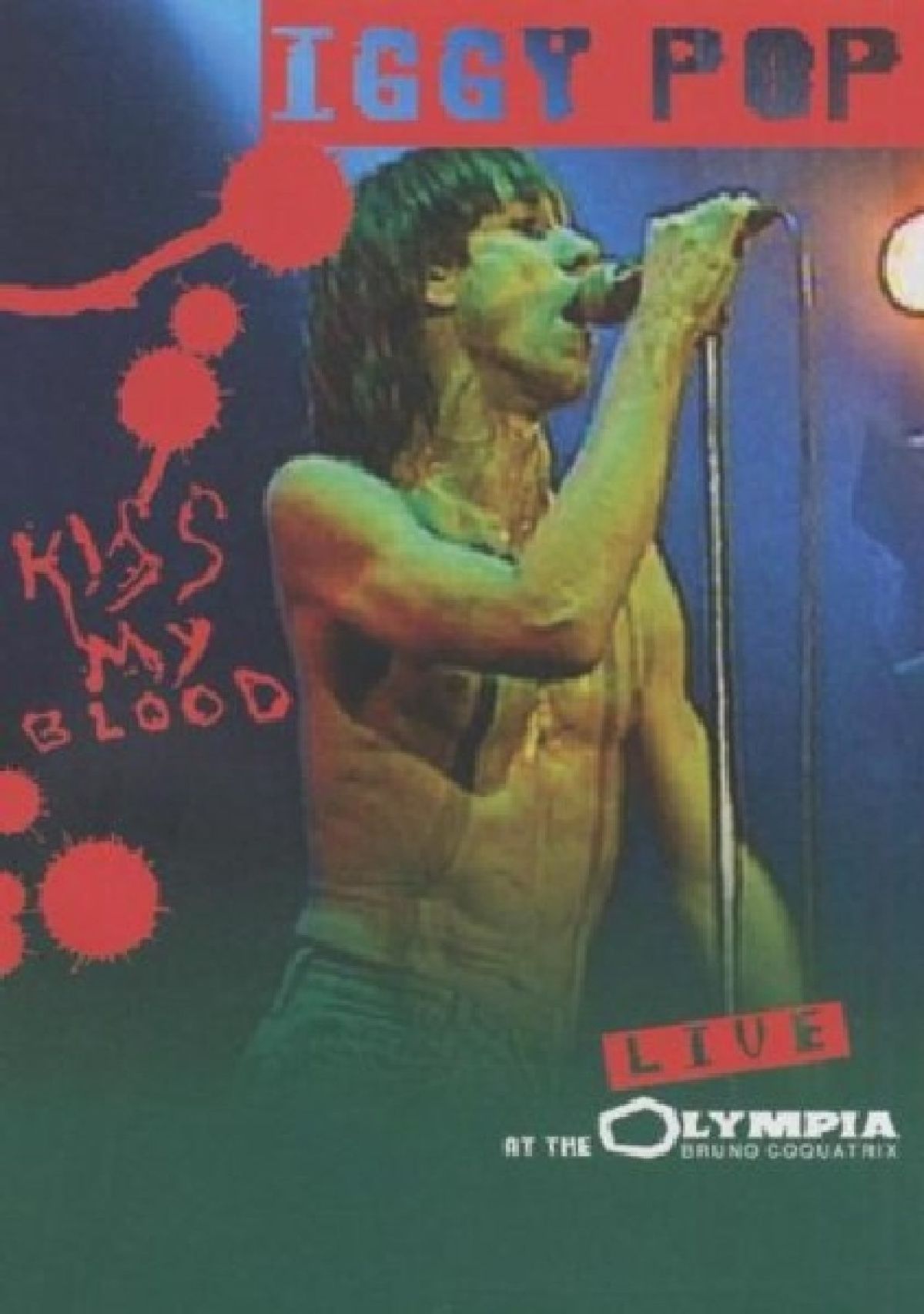 Iggy Pop - Kiss My Blood