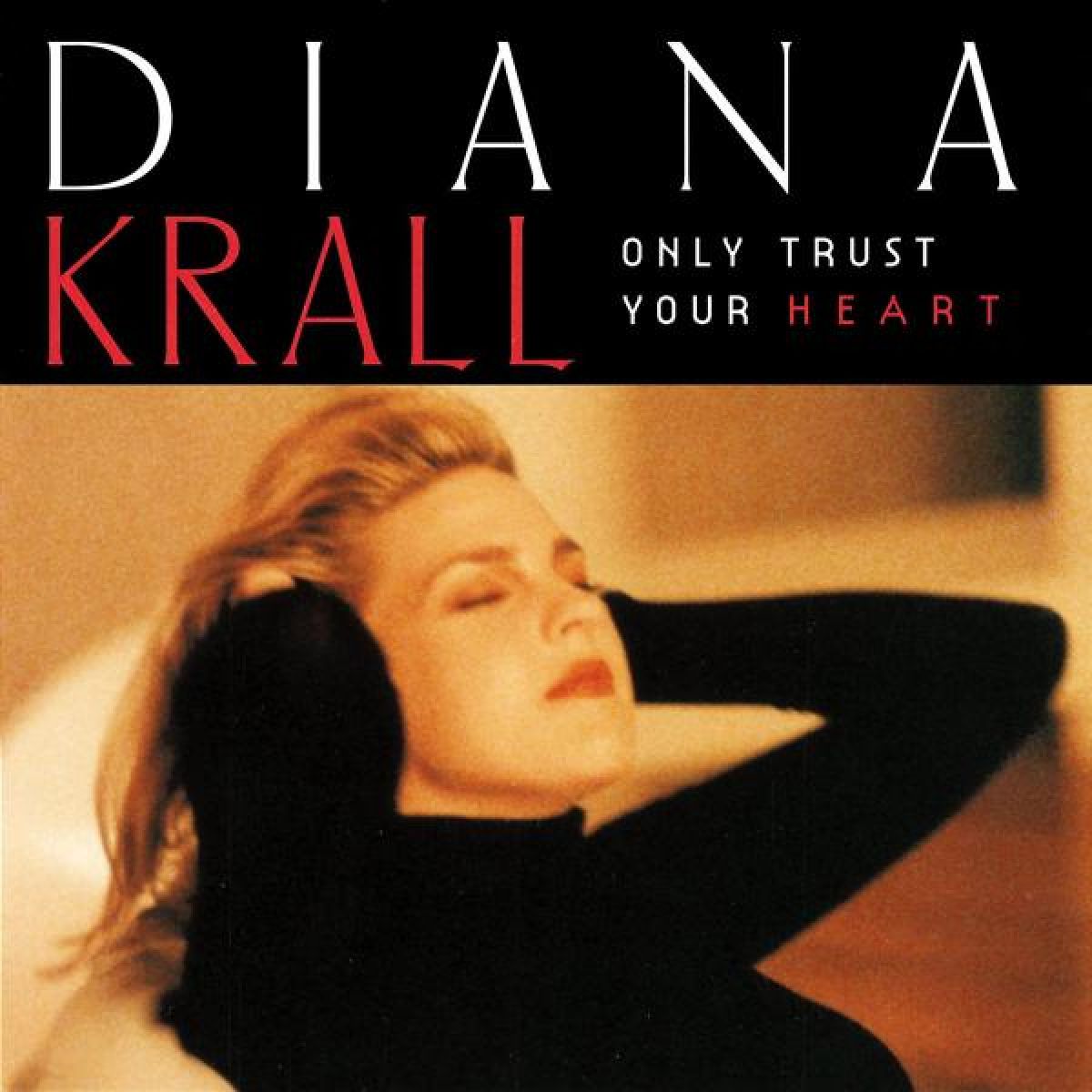 Afbeelding van Diana Krall - Only Trust Your Heart