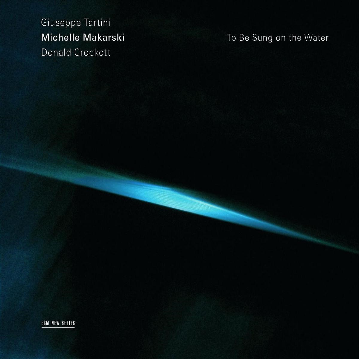 Afbeelding van Michelle Makarski - Crockett: To Be Sung On The Water