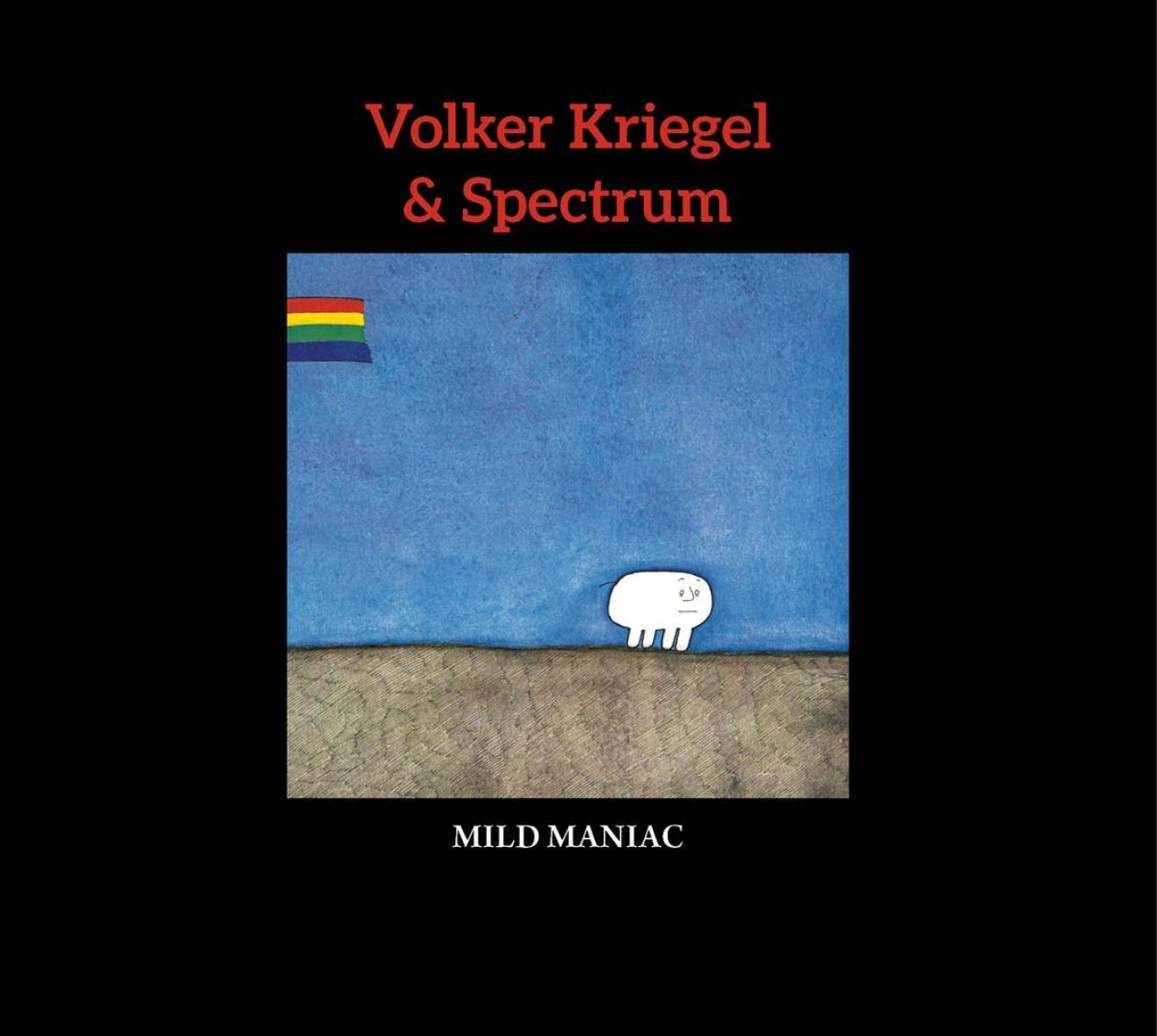 Volker Kriegel & Spectrum - Mild Maniac