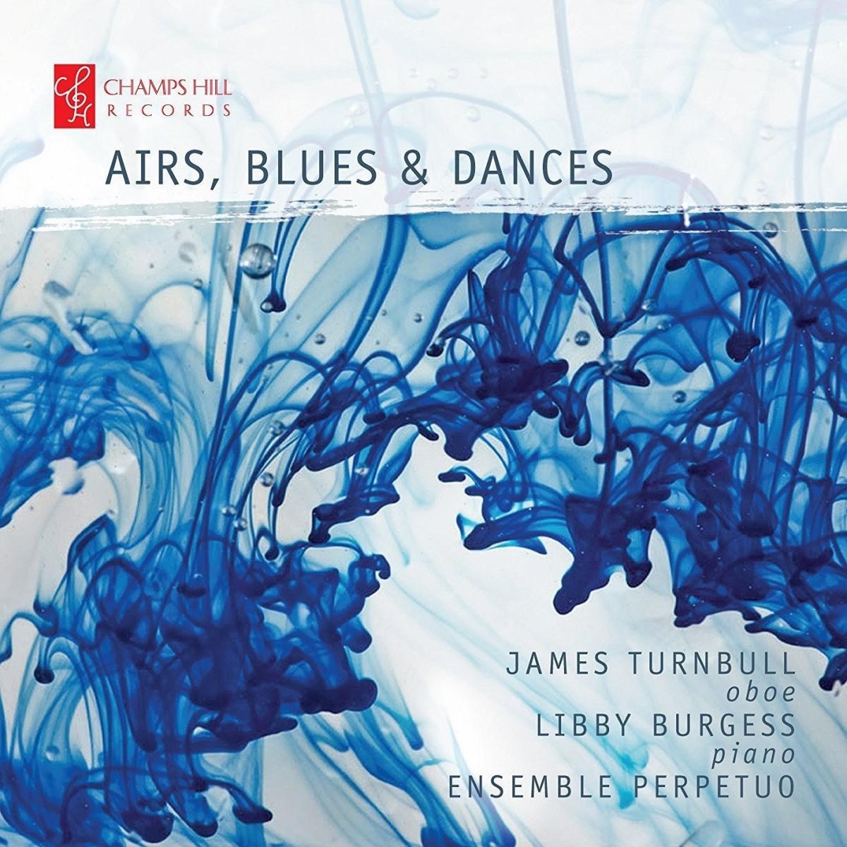 James Turnbull, Libby Burgess, Ensemble Perpetuo - Airs, Blues And Dances