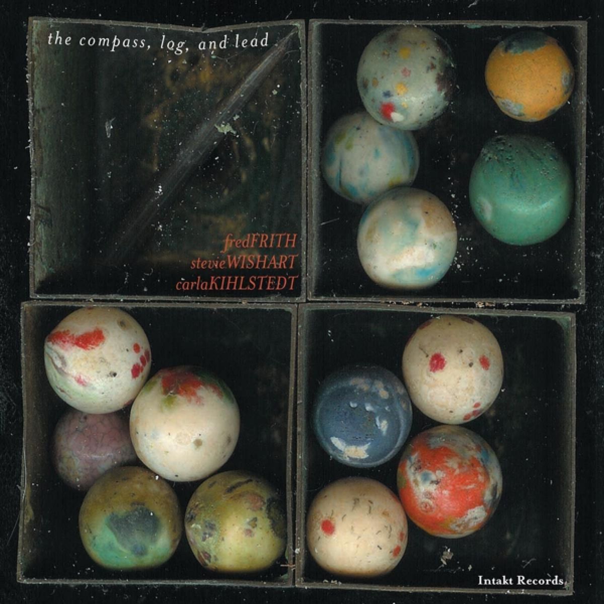 Fred Frith, Stevie Wishart, Carla Kihlstedt - The Compass, Log And Lead